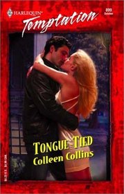 Tongue-Tied (Harlequin Temptation, No 899)