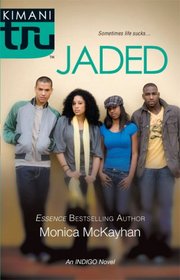 Jaded (Kimani Tru)