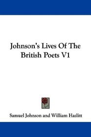 Johnson's Lives Of The British Poets V1