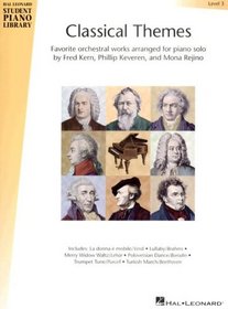 Classical Themes - Level 3: Hal Leonard Student Piano Library (Classical Themes)