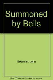 Summoned by Bells