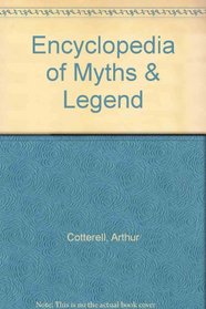 Encyclopedia of Myths & Legend
