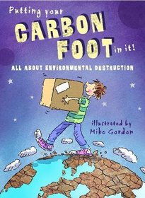 Putting Your Carbon Foot in It