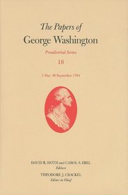 The Papers of George Washington: 1 May-30 September 1794