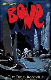 Out From Boneville (Bone, Book 1)