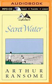 Secret Water (Swallows and Amazons Series)