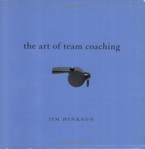 The Art of Team Coaching