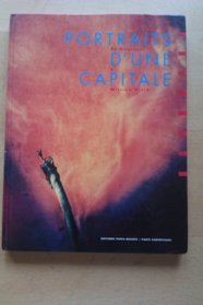 Portraits d'une capitale: De Daguerre a William Klein : collections photographiques du musee Carnavalet (French Edition)