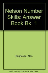 Nelson Number Skills: Answer Book Bk. 1