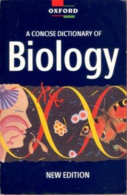 A Concise Dictionary of Biology (Oxford Paperback Reference)