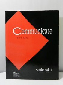 Communicate: 1: Workbook
