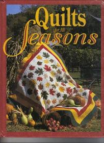 Quilts for All Seasons (For the Love of Quilting)