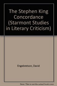 The Stephen King Concordance (Starmont Studies in Literary Criticism)