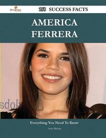 America Ferrera 158 Success Facts - Everything You Need to Know about America Ferrera