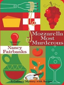 Mozzarella Most Murderous (Thorndike Press Large Print Romance Series)