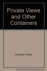 Private Views and Other Containers