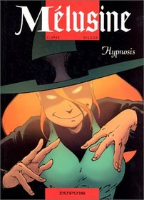 Mlusine, tome 9 : Hypnosis