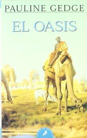 El oasis: Seores de las Dos Tierras II (Letras de Bolsillo) (Spanish Edition)