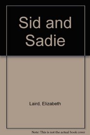 Sid and Sadie