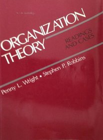 Organization Theory: Readings and Cases