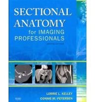 Mosby's Radiography Online: Sectional Anatomy & Sectional Anatomy for Imaging Professionals (User Guide, Access Code, Textbook, and Workbook Package)