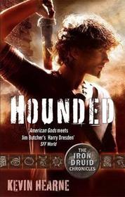 Hounded (Iron Druid Chronicles, Bk 1)