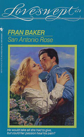 San Antonio Rose (Loveswept, No 474)