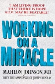 Working on a Miracle