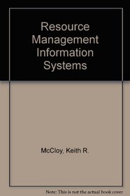 Resource Management Information Systems : Information Systems