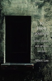 To Know Yourself: Talks, Stories, and Articles on Zen (Tuttle Library of Enlightenment)