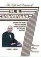 The life and legacy of M.E. Ensminger: Around the world the best known animal scientist of the twentieth century