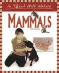 Mammals (In Touch With Nature)