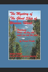 The Mystery of the Ghost Ship of Windsor Island (The Orvie Mystery Series)