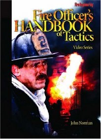 General Principles of Firefighting (Fire Officer's Handbook of Tactics)