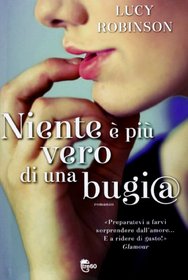 Niente e piu vero di una bugia (A Passionate Love Affair with a Total Stranger) (Italian Edition)