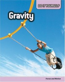 Gravity (Do It Yourself)