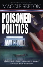 Poisoned Politics (Molly Malone, Bk 2)