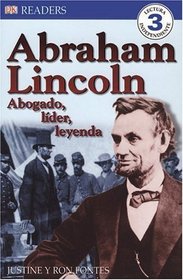 Abraham Lincoln: Abogado, Lider, Leyenda (DK READERS) (Spanish Edition)