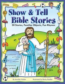 Show & Tell Bible Stories