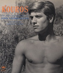 Kouros: The Male Photography of John S. Barrington