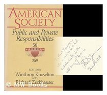 American Society: Public and Private Responsibilities