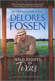 Wild Nights in Texas (Lone Star Ridge, Bk 3)