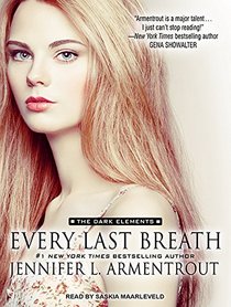 Every Last Breath (Dark Elements, Bk 3) (Audio CD-MP3) Unabridged)