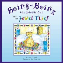 Boing-Boing: The Bionic Cat and the Jewel Thief