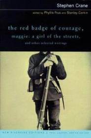 The Red Badge of Courage and Maggie, a Girl of the Streets Lt
