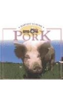 Pork (Stone, Lynn M. Harvest to Home.)