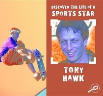 Tony Hawk (Armentrout, David, Discover the Life of a Sports Star, 2)