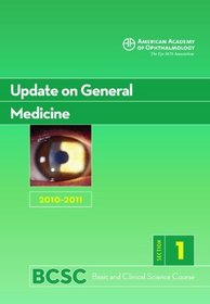Basic and Clinical Science Course 2010-2011 Section 1: Update on General Medicine