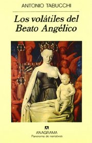 Los Volatiles del Beato Angelico (Spanish Edition)