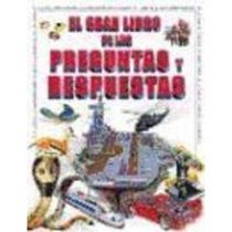 El Gran Libro de Las Preguntas y Respuestas (Spanish Edition)